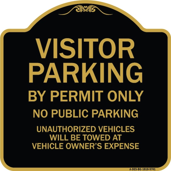 Designer Series-Visitor Parking By Permit Only No Public Parking, 18" x 18", BG-1818-9741